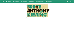Desktop Screenshot of bruceanthonykiesling.com